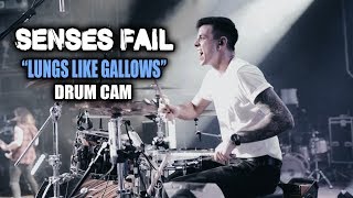 Senses Fail | Lungs Like Gallows | Drum Cam (LIVE)