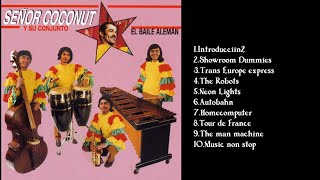 Señor Coconut - El Baile Alemán || álbum completo