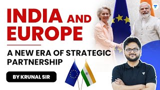 India and Europe: A New Era of Strategic Partnership | International R