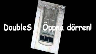 DoubleS - Öppna dörren