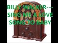 BILLY WALKER   SING ME A LOVE SONG TO BABY