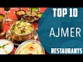 Top 10 Best Restaurants To Visit In Ajmer India English