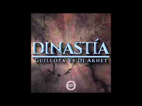 Guillota Vs Dj Akhet 06 Kryptonita (Dinastía 2016)