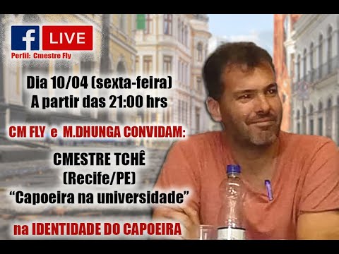 6ª LIVE NA IDENTIDADE DO CAPOEIRA   CM TCHÊ