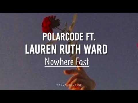 Polarcode ft. Lauren Ruth Ward - Nowhere Fast (Sub. Español)