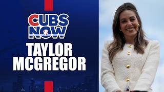 TAYLOR MCGREGOR: Life of a Sideline Reporter | Cubs Now 🎙️