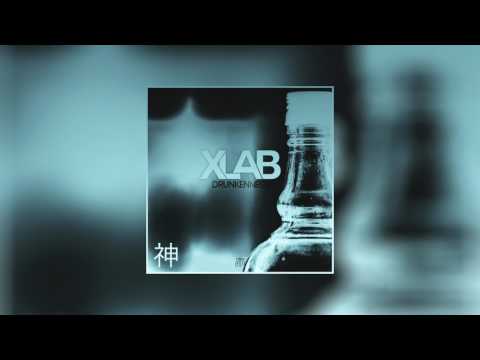 XLAB - Drunkenness (Nekz Remix)
