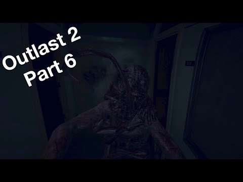 Outlast 2 Blind Gameplay Part 6