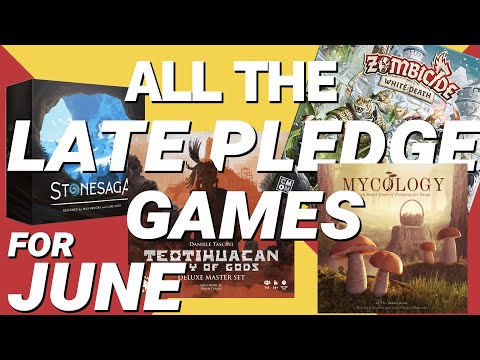 All The Late Pledge Board Games For The Month of June | 2023