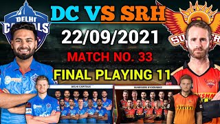 IPL 2021 - Delhi Capitals Vs Sunrisers Hyderabad Final Playing 11 | Dc Playing 11 | Srh Playing 11