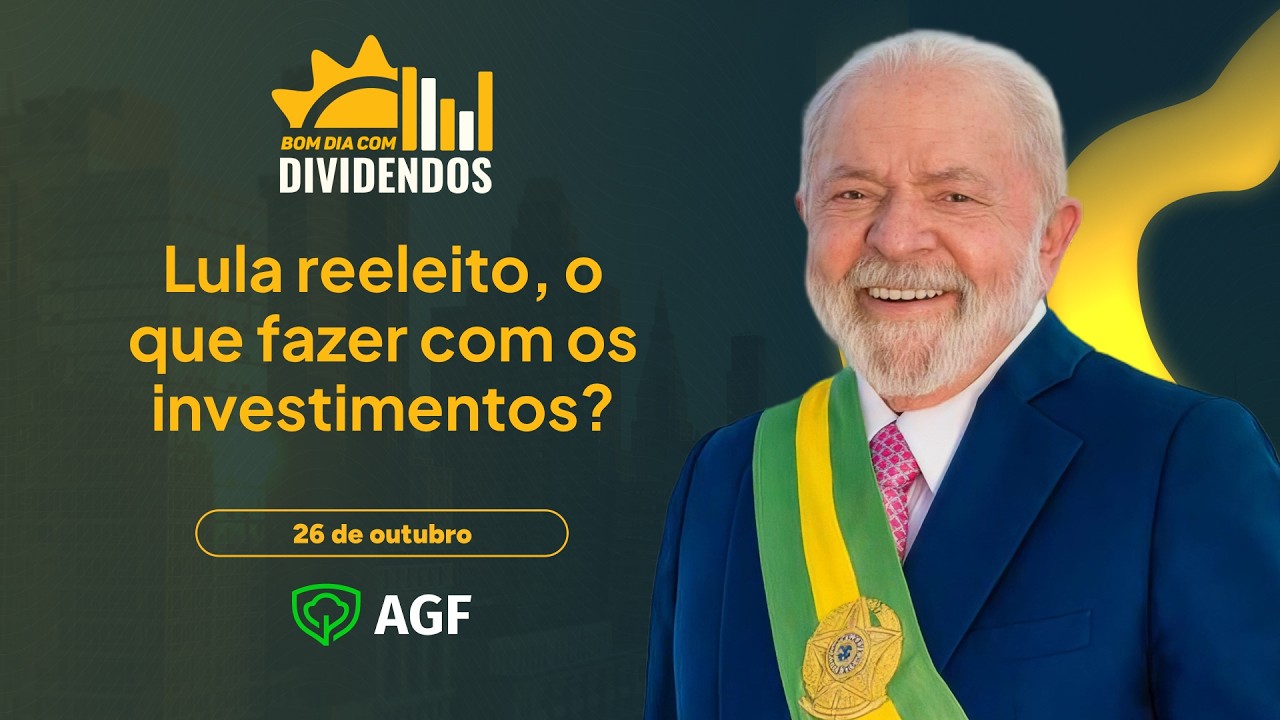 Lula reeleito, e agora? O que acontece com a Bolsa? | Bom dia com Dividendos