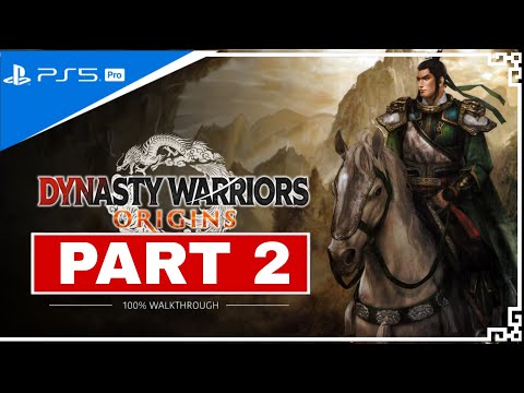 Dynasty Warriors: Origins  - 100% Platinum Walkthrough Part 2 [PS5 PRO 4K ULTRA HD] (No Commentary)
