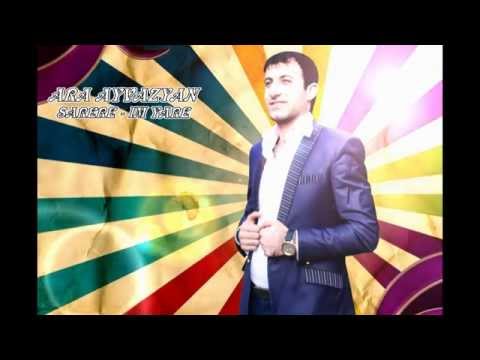 Ara Ayvazyan - Sarere, Im yare