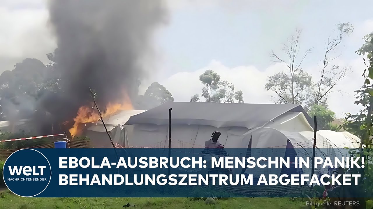 KONGO: EBOLA-Behandlungszentrum niedergebrannt – Virus versetzt Region in Panik!