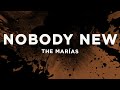 The Marías Nobody New Lyrics