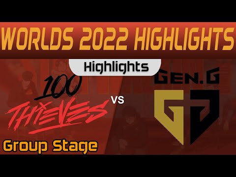 100 vs GEN Highlights Group Stage Worlds 2022 100 Thieves vs Gen G by Onivia