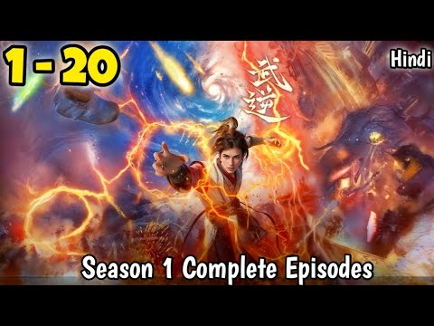 Martial Boy Awaken His Divine Body And Become a Martial God Part 1- 20 Explained in Hindi