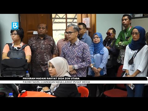 Program MADANI Rakyat 2024 Zon Utara: Fahmi Fadzil luangkan masa lawat Pusat Media