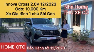 Toyota Innova Cross V 12/2023 Odo 10.000 Km Xe gia đình 1 chủ Sài Gòn 