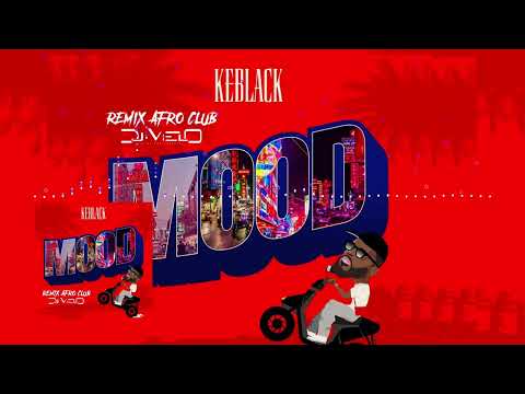 Dj Vielo X Mood - Keblack Remix Afro Club