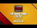 Judge Joe Brown Full Closing Theme Reconstruction 2004 2013