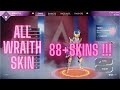 ALL WRAITH SKINS (+88 SKINS) ! 100% COMPLETE !