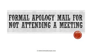 How to Write a Formal Apology Mail for Not Attending a Meeting