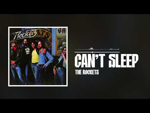 The Rockets - Can't Sleep (Official Audio)