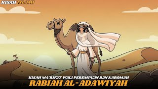 Download lagu KAROMAH RABI'AH AL-ADAWIYAH‼️WALI PEREMPUAN YANG HIDUPNYA PENUH CAHAYA CINTA ALLAH! mp3