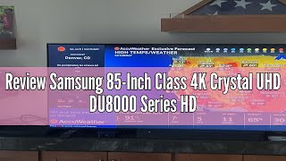 Review Samsung 85-Inch Class 4K Crystal UHD DU8000 Series HDR Smart TV w/Object Tracking Sound Lite,