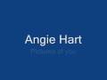 Angie Hart-Pictures of you TAC 