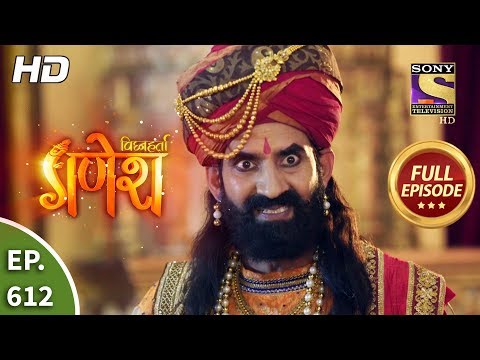 Vighnaharta Ganesh - Ep 612 - Full Episode - 25th December, 2019