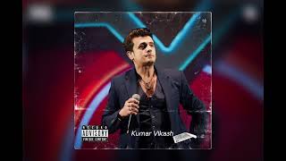 Download lagu Mujhe kuch kahna hai By Legendary Sonu Nigam ji,s Voice Unheard Version with Sadhana Sargam  mp3