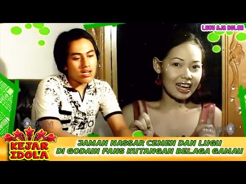 JAMAN NASSAR CEMEN LUGU DI GODAIN FANS PAKE KUTANG BELAGA GAMAU  - KEJAR IDOLA