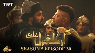 Ertugrul Ghazi Urdu | Episode 30| Season 5