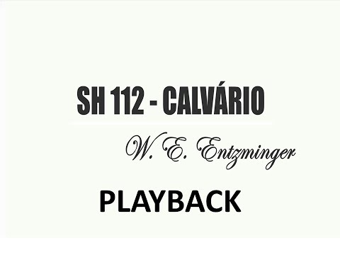 PLAYBACK SH 112 - CALVÁRIO (SALMOS E HINOS)