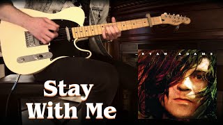 Ryan Adams - Stay With Me (cover)