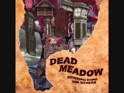 Dead Meadow - Raise the Sails +Lyrics (2003)