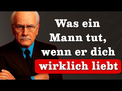 8 Zeichen, Dass Er Dich Wirklich Liebt | Carl Jung
