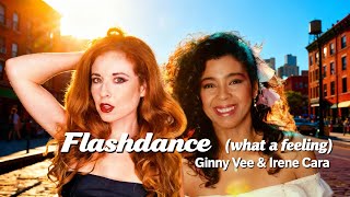 Flashdance (What a Feeling)  Ginny Vee - Feat  Irene Cara