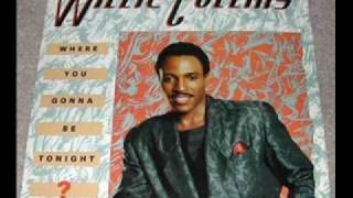 Willie Collins -  Where You Gonna Be Tonight