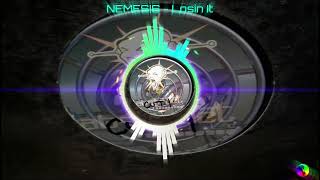 NEMESIS - Losin It