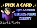 Hindi Urdu Kya Ap Unke Dimag Mein Hein Pick A Card Timeless