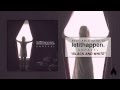 Let It Happen - Black and White 