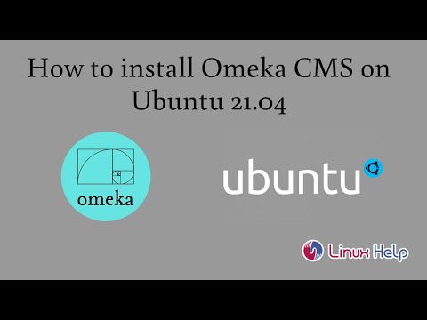 How to install Omeka CMS on Ubuntu 21.04 | LinuxHelp Tutorials