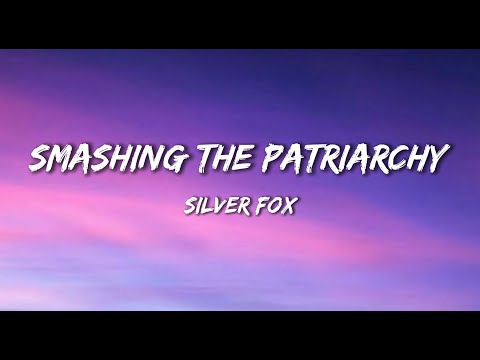 Smashing the Patriarchy | Silver Fox | AI Original (Lyrics)