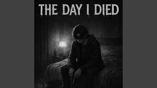 The day i died