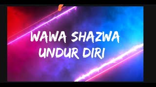 Download lagu Wawa Shazwa - Undur Diri mp3 Download lagu Wawa Shazwa - Undur Diri mp3
