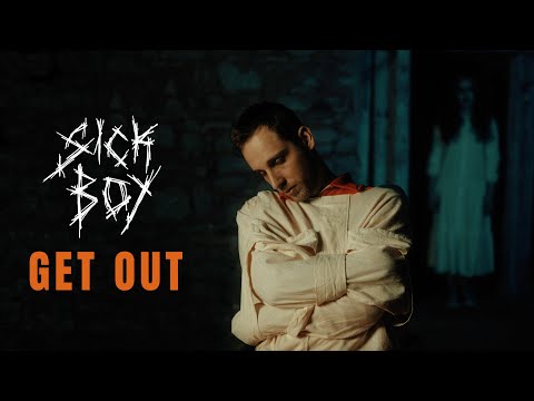 Sickboy - SickBoy - Get Out (Official Music Video)