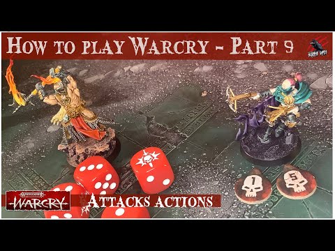 HOW TO PLAY WARCRY - PART 9 ATTACKS ACTIONS  - Warhammer Warcry Core Rules & Catacombs Dungeon Rules